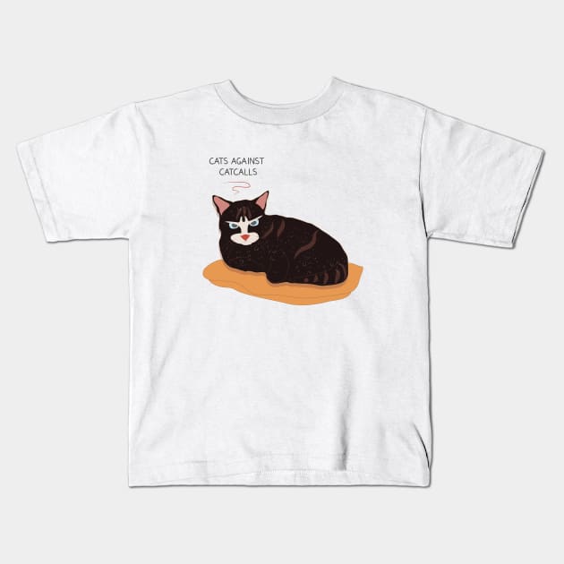 Cats against catcalls Kids T-Shirt by dddesign